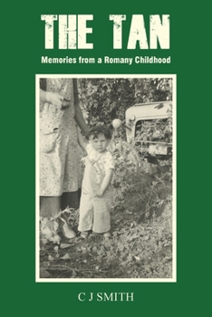 Paperback The Tan: Memories from a Romany Childhood Book
