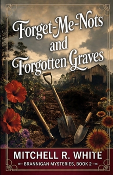 Paperback Forget-Me-Nots and Forgotten Graves Book
