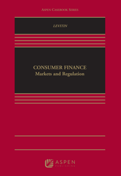 Hardcover Consumer Finance Law: Markets and Regulation Book