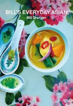 Hardcover Bill's Everyday Asian Book