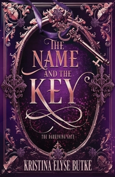 Paperback The Name and the Key Book