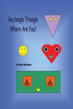 Paperback Rectangle Triangle Where Are You? Book