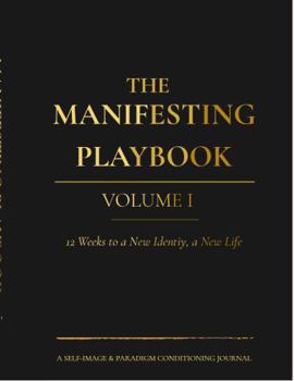 Hardcover The Manifesting Playbook: Volume 1 Book