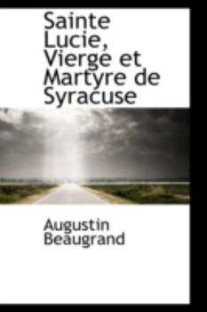 Hardcover Sainte Lucie, Vierge Et Martyre de Syracuse Book