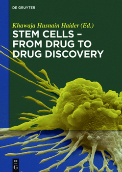 Hardcover Stem Cells - From Drug to Drug Discovery Book