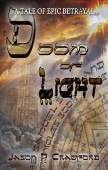 Paperback Doom of Light: A Tale of Epic Betrayal Book