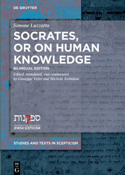 Hardcover Socrates, or on Human Knowledge: Bilingual Edition Book