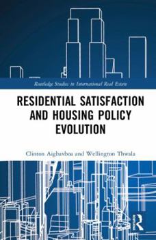 Hardcover Residential Satisfaction and Housing Policy Evolution Book