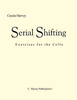Paperback Serial Shifting: Exercises for the Cello Book