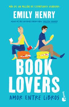 Paperback Book Lovers: Amor Entre Libros (Novela / A Novel) [Spanish] Book