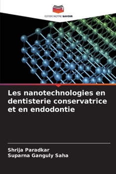 Paperback Les nanotechnologies en dentisterie conservatrice et en endodontie [French] Book