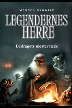Paperback Legendernes Herre: Bedragets mesterværk [Danish] Book