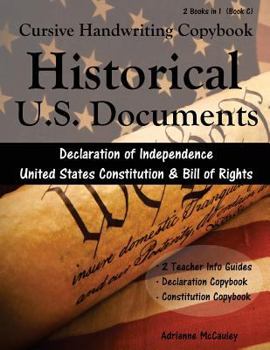 Paperback Cursive Handwriting Copybook: U.S. Historical Documents: Declaration of Independence & United States Constitution with Bill of Rights Book