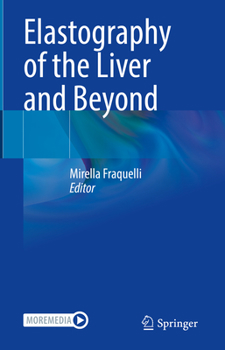 Hardcover Elastography of the Liver and Beyond Book