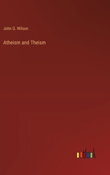 Hardcover Atheism and Theism Book