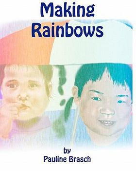 Paperback Making Rainbows Book