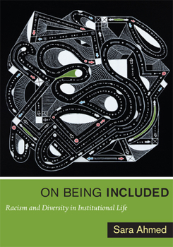 Paperback On Being Included: Racism and Diversity in Institutional Life Book