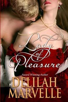 Lady of Pleasure - Book #3 of the School of Gallantry