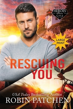 Paperback Rescuing You: Large Print Edition [Large Print] Book