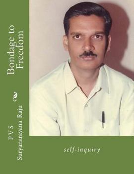 Paperback Bondage to Freedom: self-inquiry Book
