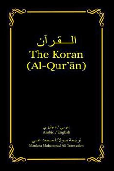 Paperback The Koran (Al-Qur'an): Arabic-English Bilingual edition Book