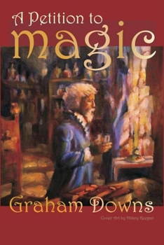 Paperback A Petition to Magic Book