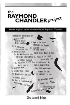 Paperback The Raymond Chandler Project: Works inspired by unused titles Book