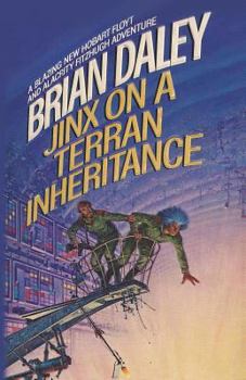 Jinx on a Terran Inheritance - Book #2 of the Alacrity FitzHugh and Hobart Floyt