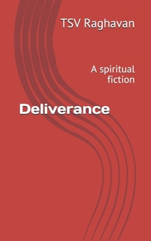 Paperback Deliverance: A spiritual fiction Book