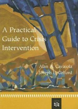 Paperback A Practical Guide to Crisis Intervention Book