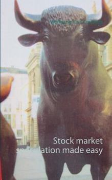 Paperback Stock market speculation made easy Book
