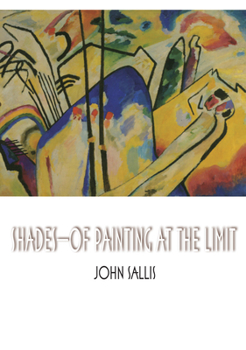 Paperback Shades--Of Painting at the Limit Book