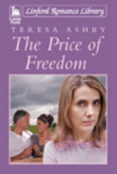 Paperback The Price of Freedom (Linford Romance Library) [Large Print] Book