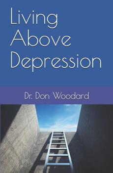 Paperback Living above Depression Book