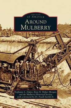Around Mulberry - Book  of the Images of America: Florida