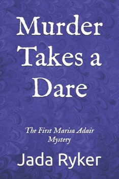 Paperback Murder Takes a Dare: The First Marisa Adair Mystery Book