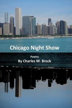 Paperback Chicago Night Show: Poetry Book