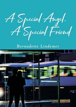 Paperback A Special Angel, A Special Friend Book