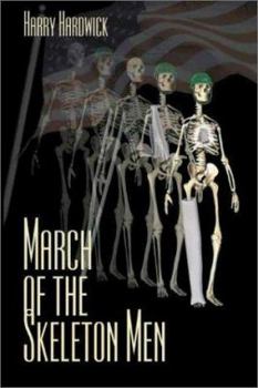 Paperback The March of the Skeleton Men Book