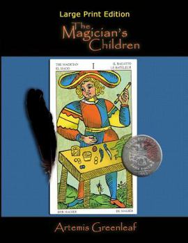 Paperback The Magician's Children: Large Print Edition Book