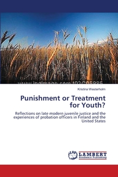 Paperback Punishment or Treatment for Youth? Book