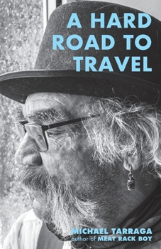 Paperback A Hard Road to Travel Book