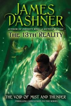 The Void of Mist and Thunder - Book #4 of the 13th Reality