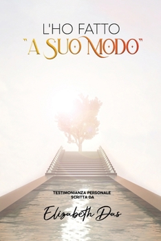 Paperback L'ho fatto "a Suo Modo" Italian [Italian] Book