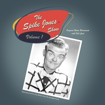 Audio CD The Spike Jones Show Vol. 1: Starring Spike Jones and His City Slickers. Book