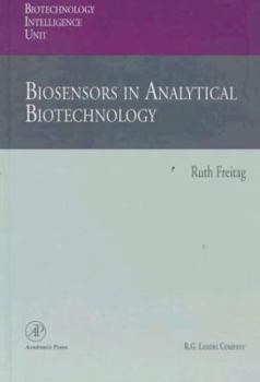 Hardcover Biosensors in Analytical Biotechnology (Biotechnology Intelligence Unit) Book