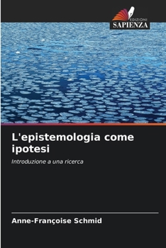 Paperback L'epistemologia come ipotesi [Italian] Book