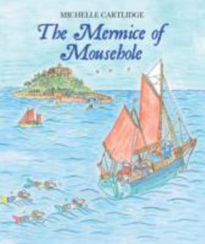 Hardcover The Mermice of Mousehole: 2 (Mousehole Mice) Book