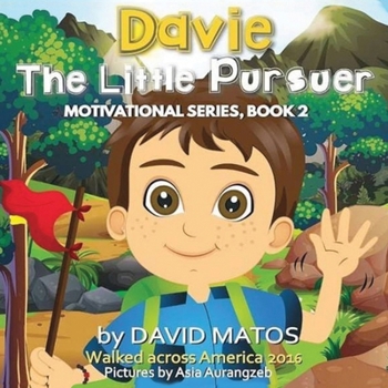 Paperback Davie, The Little Pursuer (New Version 2023): Motivational Series, Book 2 Book