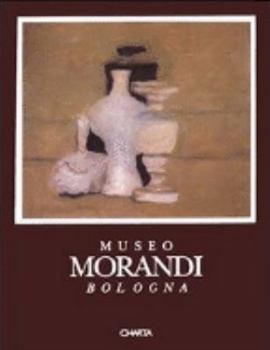 Paperback Museo Morandi, Bologna: Il catalogo (Italian Edition) [Italian] Book